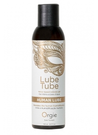 Интимный гель на водной основе Lube Tube Human Lube - 150 мл. - ORGIE - купить с доставкой в Барнауле