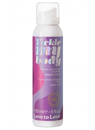 Массажная хрустящая пенка Tickle My Body Fresh Mint с ароматом мяты - 150 мл. - Love to Love - купить с доставкой в Барнауле