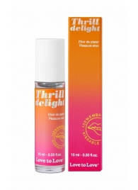 Возбуждающий гель Thrill Delight - 10 мл. - Love to Love - купить с доставкой в Барнауле